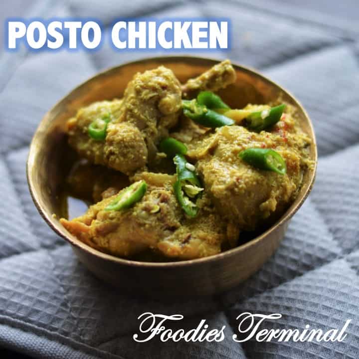 Chicken Posto Recipe By Foodies Terminal