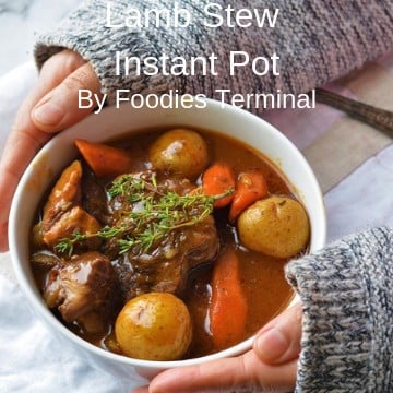 Easy Lamb Stew cooked in Instant Pot with root vegetables