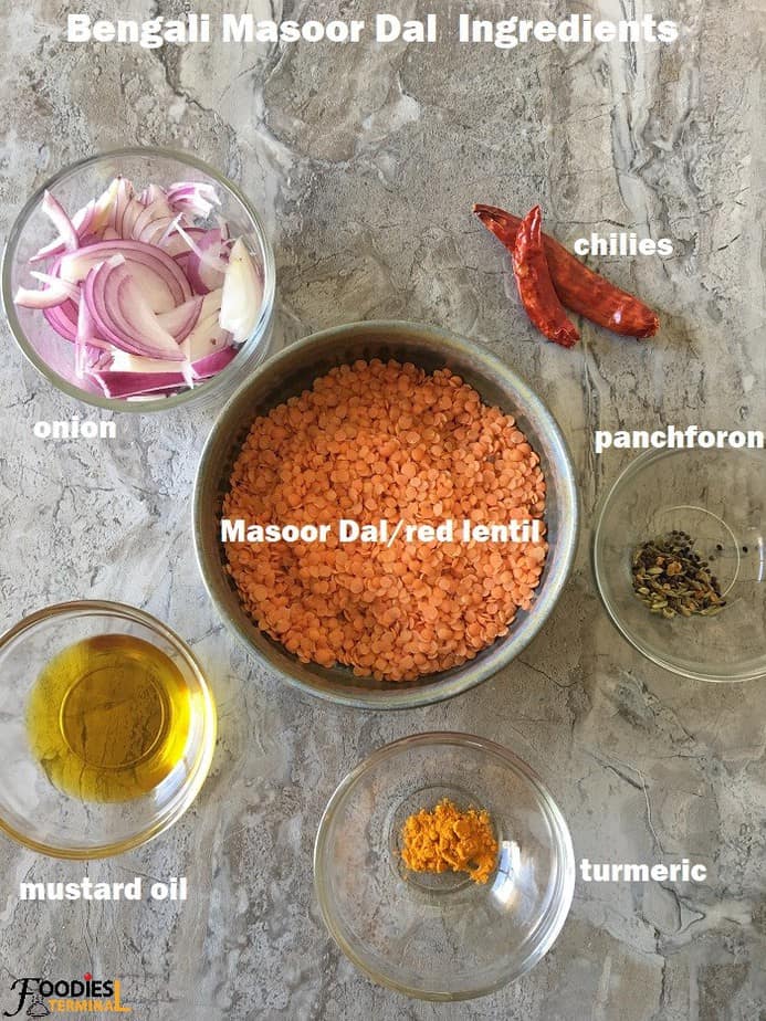 Masoor Dal Bengali style recipe ingredients in bowls 