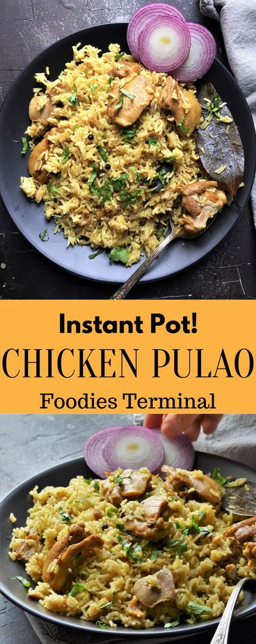 Chicken Pulao | Instant Pot Chicken Pulao (Video) » Foodies Terminal