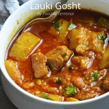 Lauki gosht made with bottle gourd & mutton