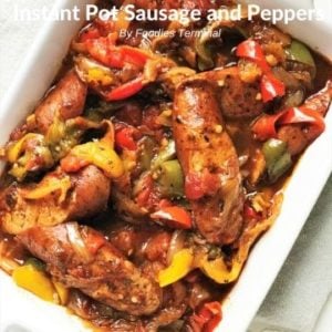 Sausage and Peppers in Instant Pot