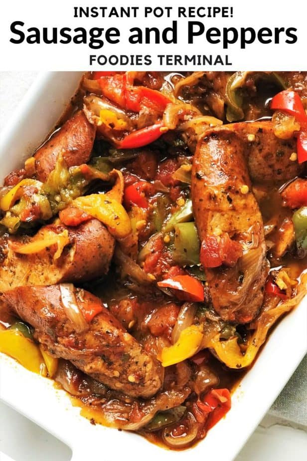 Instant Pot Sausage, peppers and onions with smoked chicken sausage