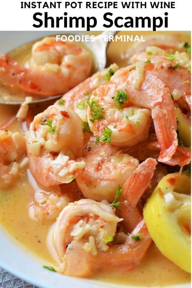 Instant Pot Shrimp Scampi (Video + Step by Step) » Foodies Terminal