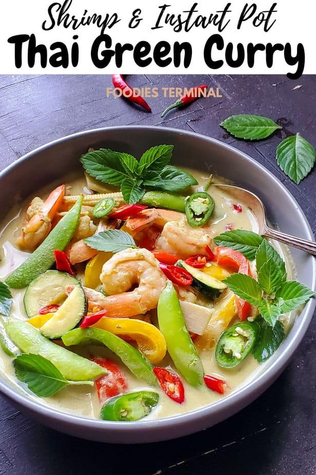Instant Pot Thai Green Curry Shrimp (Video) » Foodies Terminal