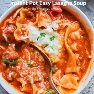 Instant Pot Easy Lasagna Soup with sausage & ricotta cheese