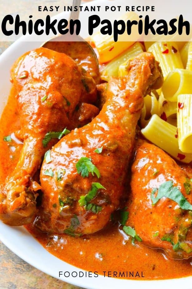 Instant Pot Chicken Paprikash (Paprika Chicken) » Foodies Terminal