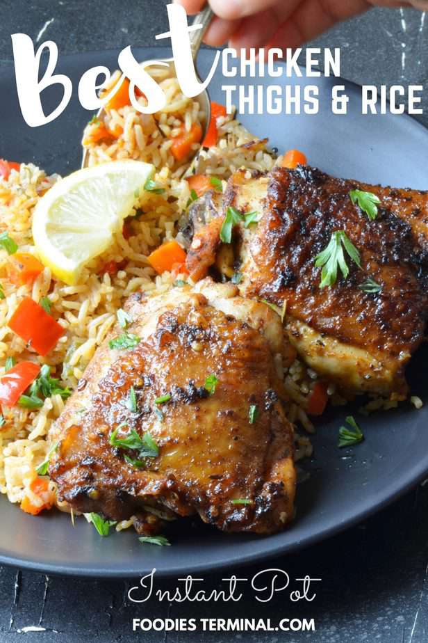 Instant Pot Chicken Thighs and White Rice (Video) » Foodies Terminal
