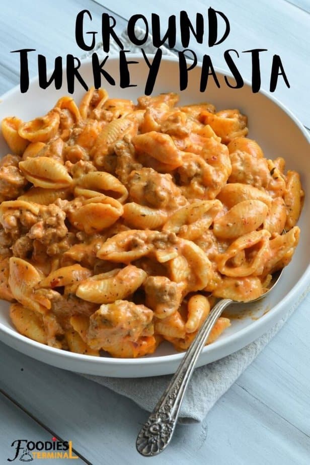 Instant Pot Ground Turkey Pasta » Foodies Terminal